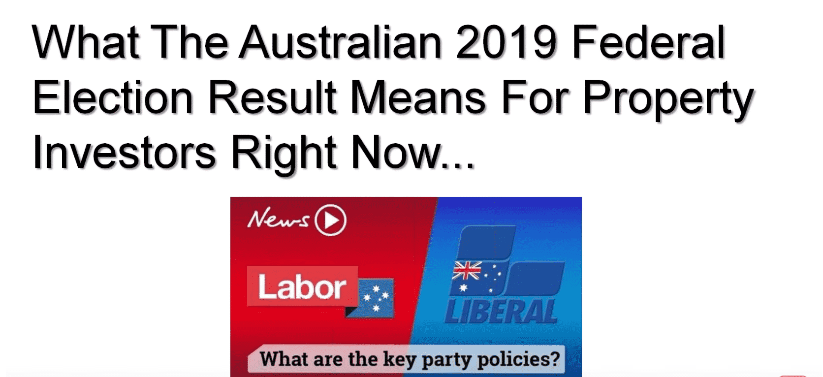 What the Australian 2019 Federal Election Result Means for Property Investors Right Now