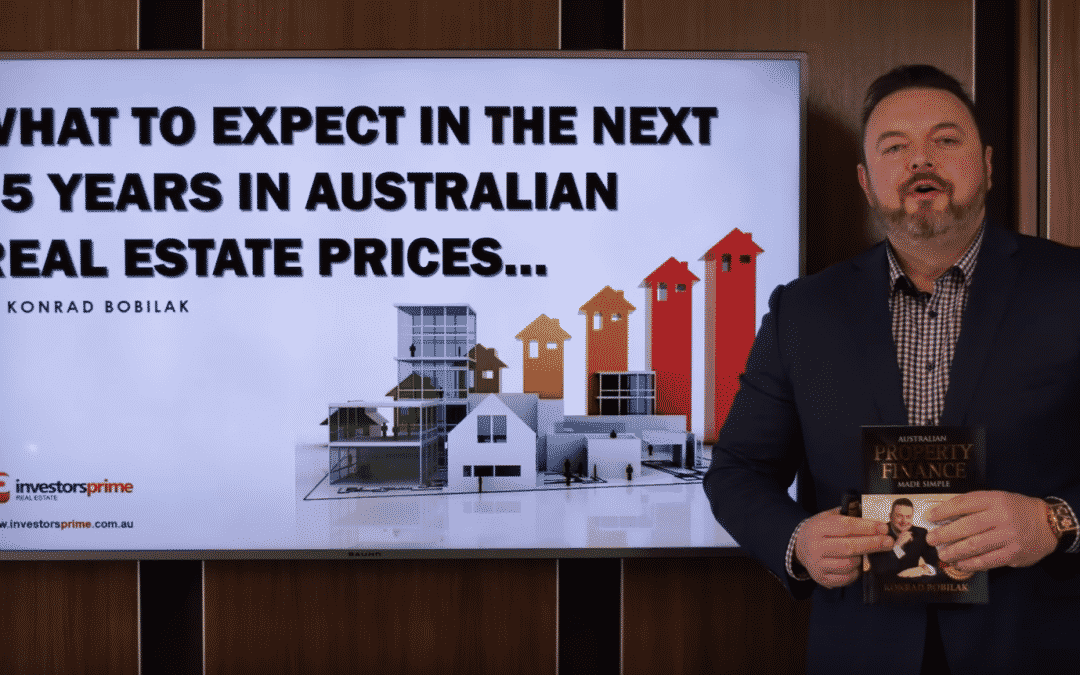 [New Video] What to Expect in the Next 25 Years In Australian Real Estate Prices – By Konrad Bobilak