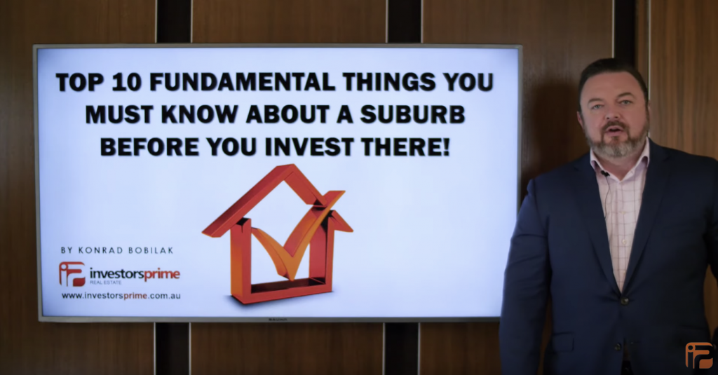 Top 10 fundamental things you must know about a suburb before you invest there! – By Konrad Bobilak