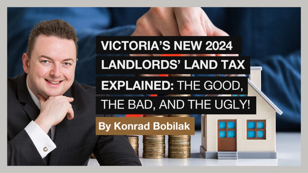 Victoria's New 2024 Landlords' Land Tax Explained