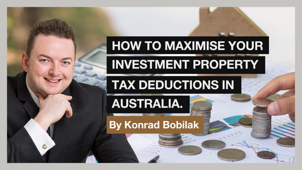 How To Maximise Your Investment Property Tax Deductions In Australia